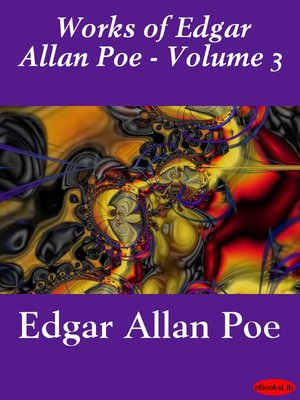 cover image of Works of Edgar Allan Poe, Volume 3